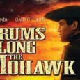 "Drums Along the Mohawk" is February's Free Movie - February 15